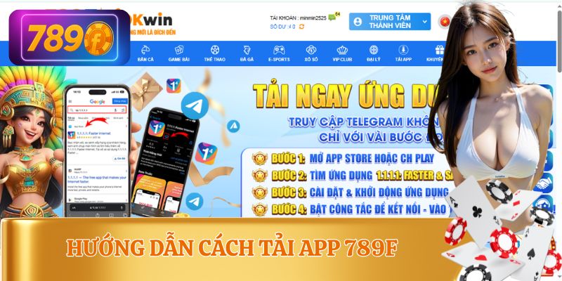 Hướng dẫn cách tải app 789F về máy